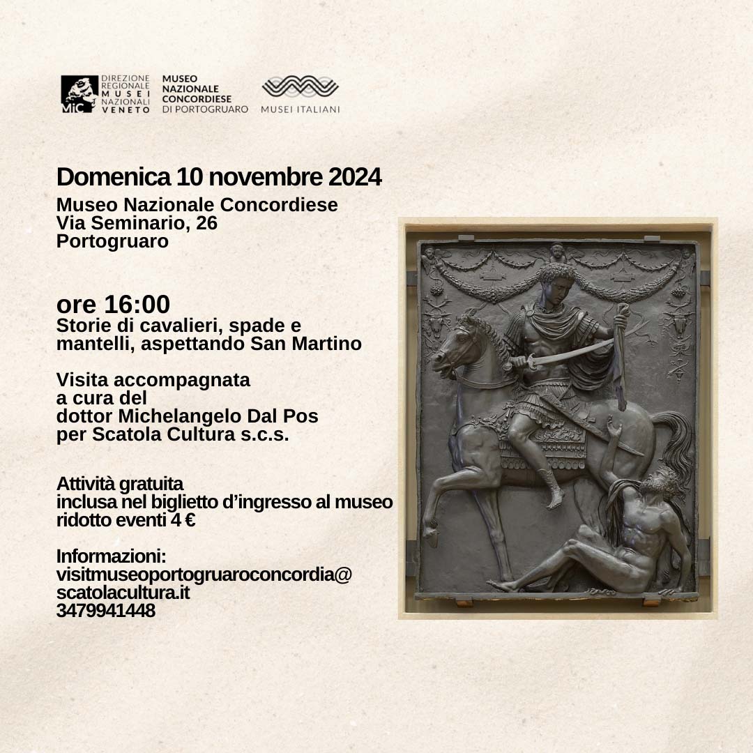 Storie di cavalieri, spade e mantelli, aspettando San Martino | Apertura straordinaria del Museo Nazionale Concordiese di Portogruaro